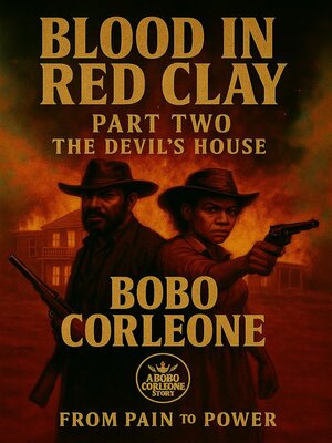 cover image of Blood in Red Clay Part Two the Devil's House
